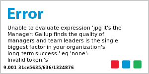 It's the Manager: Gallup finds the quality of managers and team leaders is the single biggest factor in your organization's long-term success.